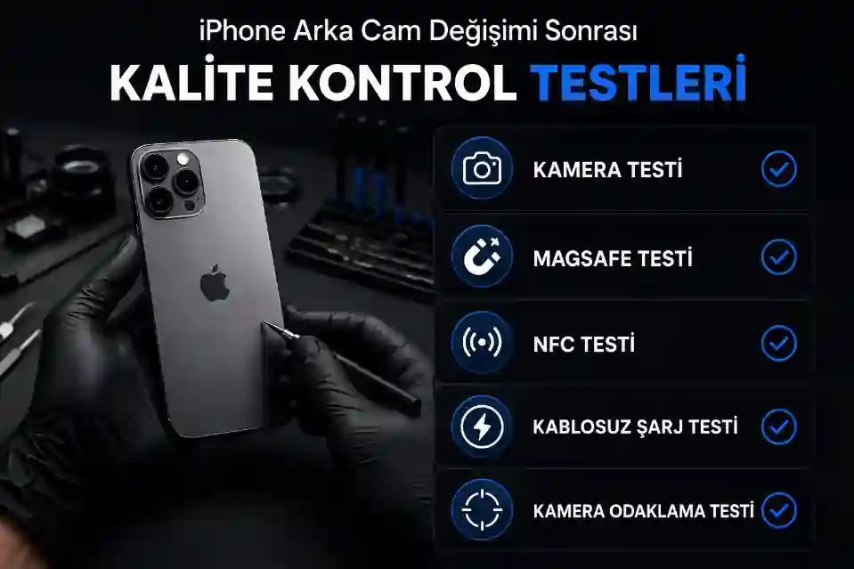 iPhone arka cam değişimi testleri